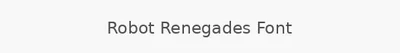 Robot Renegades Font