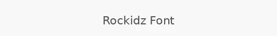Rockidz Font