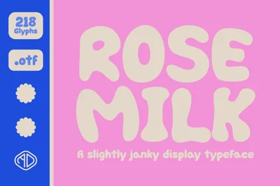 Rose Milk - A janky new display font