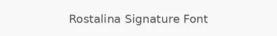 Rostalina Signature Font