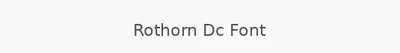 Rothorn Dc Font