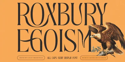 Roxbury Egoism Font