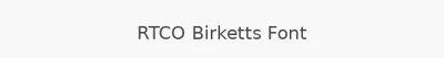 RTCO Birketts Font