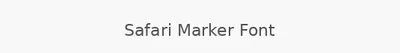 Safari Marker Font