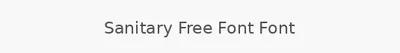 Sanitary Free Font Font