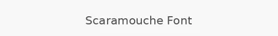 Scaramouche Font