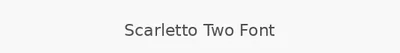 Scarletto Two Font