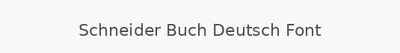 Schneider Buch Deutsch Font