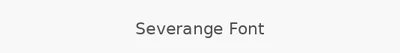 Severange Font