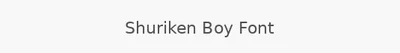 Shuriken Boy Font