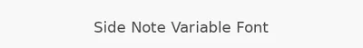 Side Note Variable Font