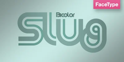 Slug Font