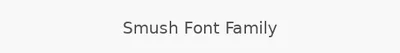 Smush Font Family