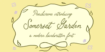Somerset Garden Font