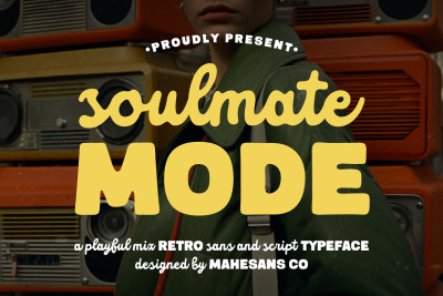 Soulmate Mode – Sans & Script Duo Font