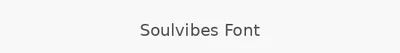 Soulvibes Font