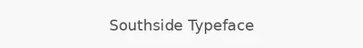 Southside Typeface