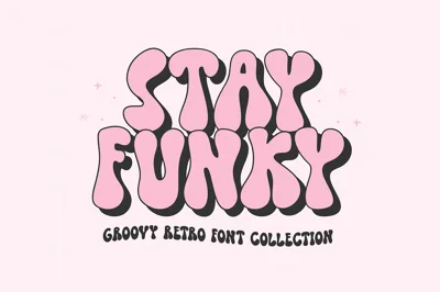 Stay Funky | Retro Font Collection
