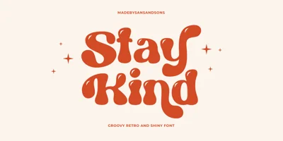 Stay Kind Font