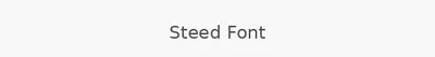 Steed Font