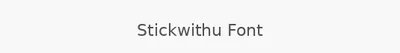 Stickwithu Font