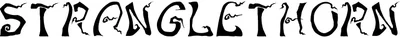 Stranglethorn Font
