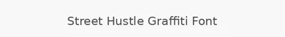 Street Hustle Graffiti Font
