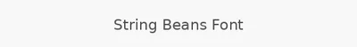 String Beans Font