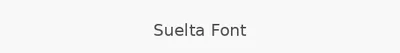 Suelta Font