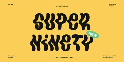 Super Ninety Font