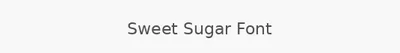 Sweet Sugar Font