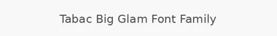 Tabac Big Glam Font Family