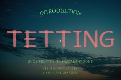 TETTING svg opentype font Free Download