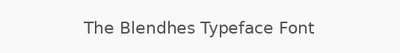 The Blendhes Typeface Font