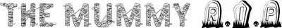 The Mummy R I P Font