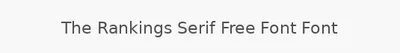 The Rankings Serif Free Font Font