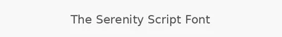 The Serenity Script Font