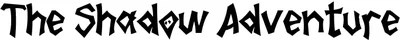 The Shadow Adventure Font