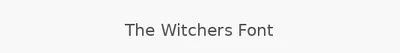 The Witchers Font