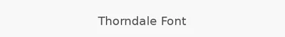 Thorndale Font