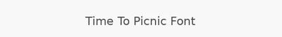 Time To Picnic Font