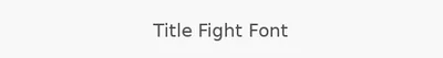Title Fight Font