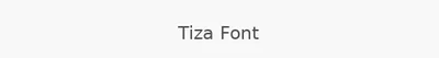 Tiza Font
