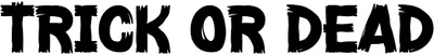 Trick Or Dead Font