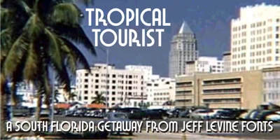 Tropical Tourist JNL Font