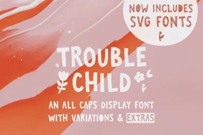 Trouble Child display SVG font