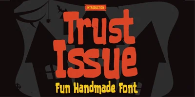 Trust Issue Font