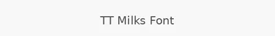 TT Milks Font