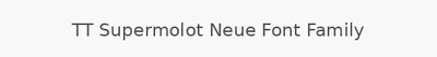TT Supermolot Neue Font Family