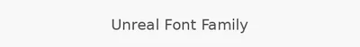 Unreal Font Family